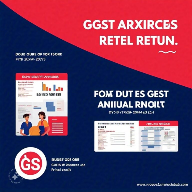 GST Annual Return Filing for FY 2024-25: Complete Guide for Businesses