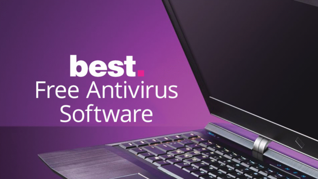 Best Free Antivirus Software for Windows 2025 Top Picks for Maximum Protection